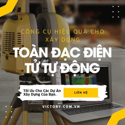 toàn đạc điện tử tự động giúp tối ưu hiệu quả cho các dự án xây dựng